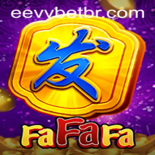 Descubra o Fascinante Mundo do Jogo FaFaFa com Eevvbet